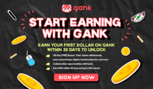 Start Earning With Gank